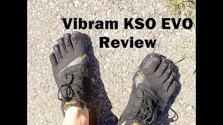Vibram Five Fingers KSO EVO Review UPDATE