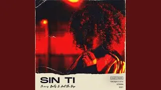 Sin Ti (Original Mix)