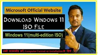 Windows 11 ISO file | Get ISO from Microsoft Official Website