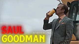 Saul Goodman | Borderline | 4K Edit