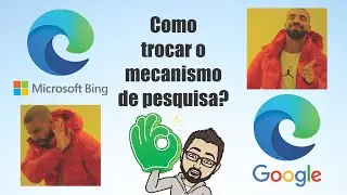 Como alterar o mecanismo de pesquisa no Microsoft Edge Chromium (QUERO USAR O GOOGLE!) MÉTODO FÁCIL!