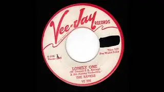 The Ravels - Lonely One (Vee Jay)
