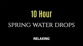 💧Spring Water Drops💧 - DARK SCREEN for 🪷Relax & Yoga🪷