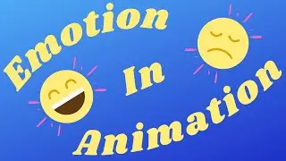 What is Emotion in Animation?