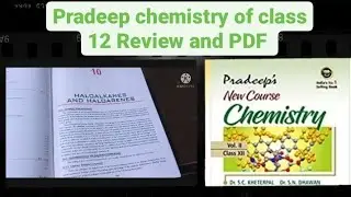 Pradeep chemistry | Class 12 | Volume 2| Honest Review and PDF|
2021-22 edition