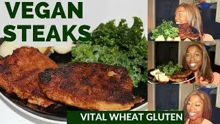 Episode 63:  Delicious Vegan Steaks! 🍽| Vital Wheat Gluten
