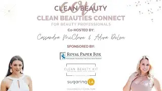 Clean Beauty Professionals Connect: Venice Beach Sponsored by Sugaring L.A. & Royal Paper Box
