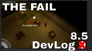 DeCrypt - DevLog 08.5 - The Fail - Unity Development