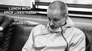 Lunch with PROF Livestream - Friday, August 9th