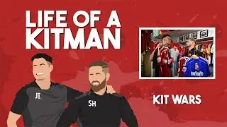 Life of a Kitman Podcast: Kit Wars