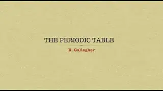 The Periodic Table