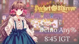 [WR] Pocket Mirror ~ GoldenerTraum: Demo Any% Speedrun 8:45 LRT, 8:51 RTA