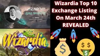 Wizardia - Top 10 Exchange Listing Revealed / NFT investment opportunity
