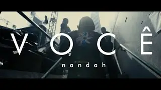 Você Nandah (CLIPE OFICIAL)