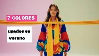 7 colores usados verano/  verano outfits