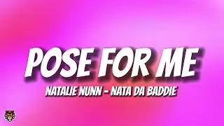 Natalie Nunn - Pose For Me (Audio) Nata Da Baddie