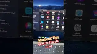Macbook Tips - Remove Google Apps 