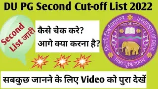 DU PG Second Cut Off list 2022 || DU PG Second Merit List 2022