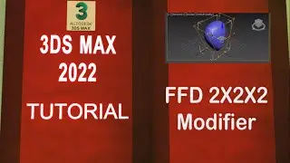 3DS MAX 2022 Full Course in HINDI/URDU..... FFD 2x2x2 Modifier