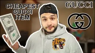 WHAT'S THE CHEAPEST ITEM YOU CAN GET FROM GUCCI?
