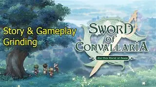 Story & Gameplay Grinding - Sword of Convallaria