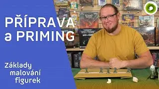 Základy malování figurek – příprava a priming