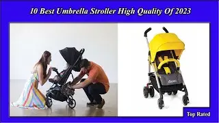 ✅ 10 Best Umbrella Stroller High Quality Of 2023