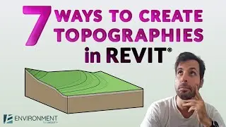 7 Ways to Create Topographies in Revit® | Environment for Revit® TUTORIAL
