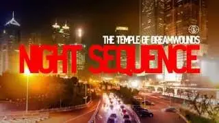 The Temple Of Dreamwounds - Night Sequence