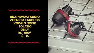 # Brainwavz Zeta IEM Earbuds Detailed Bass & Vocals Noise Isolating