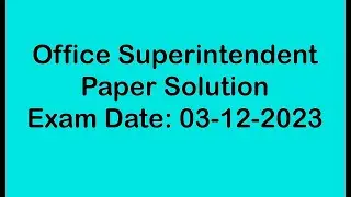 Office Superintendent Paper Solution 03-12-2023 