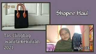 shopee haul tas slingbag under 35k