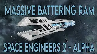 Space Engineers 2 Alpha - Battering Ram Test - First Look!