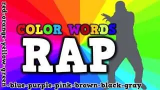 COLOR WORDS RAP (song for kids about spelling color words)