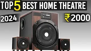 Top 5 best home theater under 2000 in india 2024 | best home theater system 2024 🔥