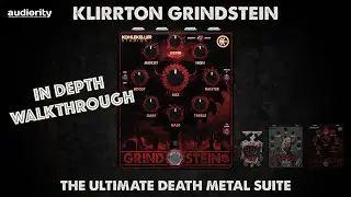 Audiority Klirrton Grindstein - In Depth Walkthrough