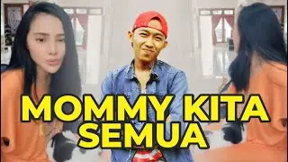 MOMMY KITA SEMUA NIH!!! #reaction