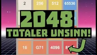 2048  - Das wahrscheinlich unsinnigste Handyspiel?