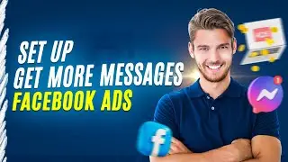 how to create Get more messages Facebook ads campaign to sell more