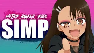 SIMP - BawsersaurusRex! Mistrip & Skiro
