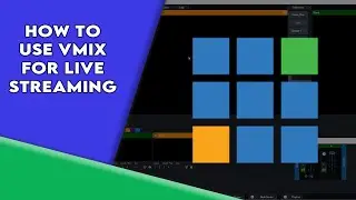 How to use vMix for live streaming