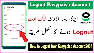How to Logout Easypaisa Account 2024 | Easypaisa Account Logout Karne Ka Tarika