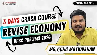 'Economy has the SMALLEST portion to cover for Prelims' | 3-day Crash Course by Mr.Guna Mathivanan
