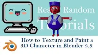 How to Texture and Paint a 3D Character in Blender 2.8
