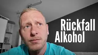 Rückfall Alkohol