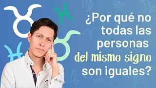 ¿Por qué no todas las personas del mismo signo zodiacal son iguales?
