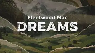 Fleetwood Mac - Dreams (2004 Remaster) (lyrics)