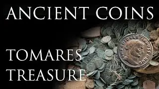 Ancient Coins: The Tomares Treasure of Roman Coins