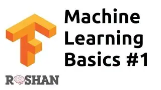 TensorFlow - Introduction to Machine Learning #1