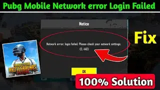 Network Error Login failed Please check Your Network Settings | pubg mobile login problem